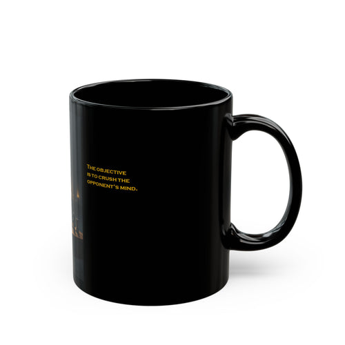 Chess Champion Black Mug — 'The Objective Is To Crush The Opponent's Mind' Fantasy Artwork